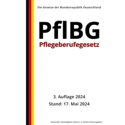 Abbildung von Pflegeberufegesetz PflBG, 3. Auflage 2024: Die Gesetze der Bundesrepublik Deutschland