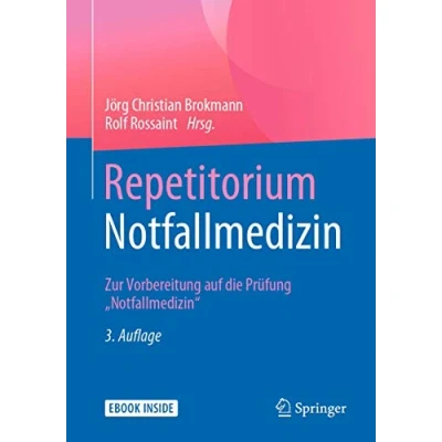 Abbildung von Repetitorium Notfallmedizin: Zur Vorbereitung auf die Prüfung &quot;Notfallmedizin&quot;
