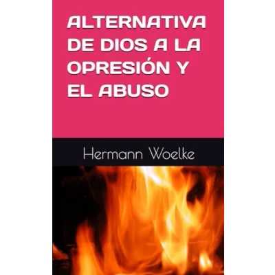 Abbildung von ALTERNATIVA DE DIOS A LA OPRESIÓN Y EL ABUSO (JESUS LOS PODERES, Band 1)