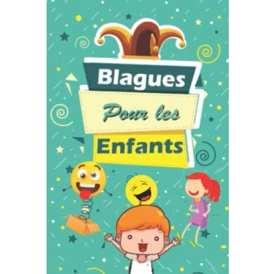 Abbildung von blagues pour les Enfants: Livre de et devinettes enfants 7 à 12 ans