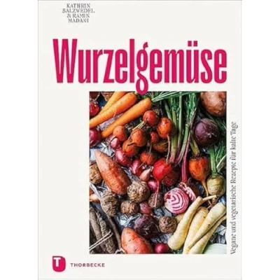 Abbildung von Wurzelgemüse: Vegane und vegetarische Rezepte für kalte Tage