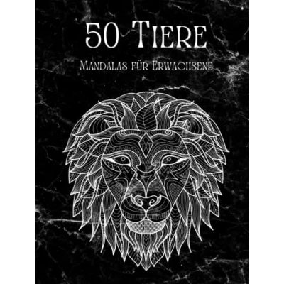 Abbildung von 50 Tiere Malbuch für Erwachsene: Entspannen, Stress abbauen und Achtsamkeit fördern mit Tier Mandalas Erwachsene Hardcover ca. Din A4 Cover 1 Marmor schwarz
