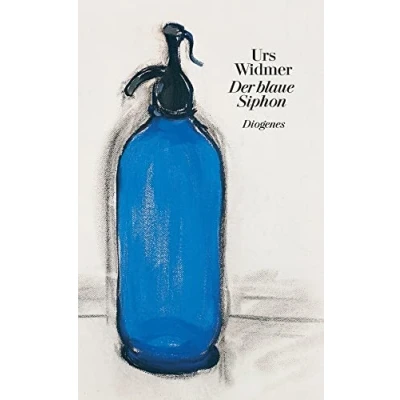 Abbildung von der blaue Siphon: Ausgezeichnet mit dem Preis SWR Bestenliste 1992 (diogenes deluxe)