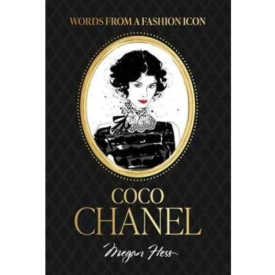 Abbildung von Fashion Icons: Coco Chanel Quotes: Words from a Icon: