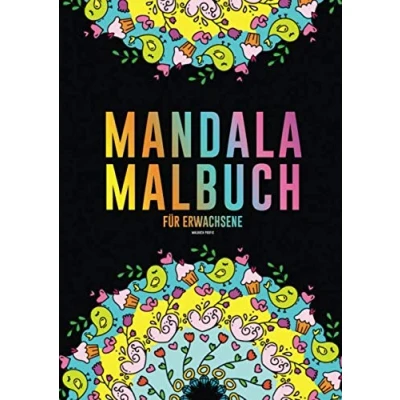 Abbildung von MANDALA MALBUCH FÜR ERWACHSENE: Das große Ausmalbuch mit über 90 Mandalas im DIN A4 Format: Kreativ werden, Stress abbauen, innere Ruhe und Achtsamkeit