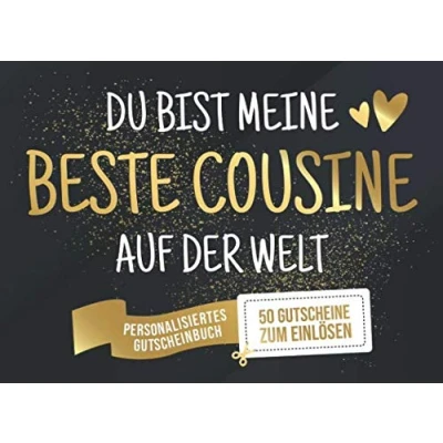 Abbildung von Du Bist Meine Beste Cousine Auf Der Welt Personalisiertes Gutscheinbuch 50 Gutscheine: Gutscheinheft zum selber Ausfüllen und Verschenken 25 ... Geburtstag oder als Geschenk zu Weihnachten