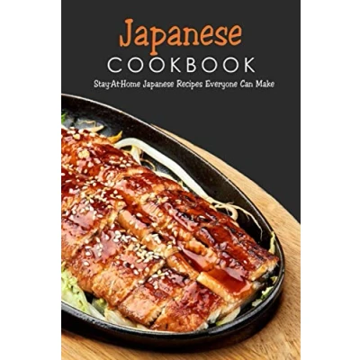 Abbildung von Japanese Cookbook: Stay At Home Recipes Everyone Can Make: Soul Cooking