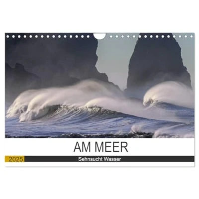 Abbildung von Am Meer. Sehnsucht Wasser (Wandkalender 2025 DIN A4 quer), CALVENDO Monatskalender