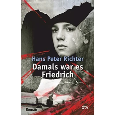 Abbildung von Damals war es Friedrich: Roman