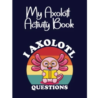 Abbildung von axolotl Activity Book for Kids: book, gift boys and girls