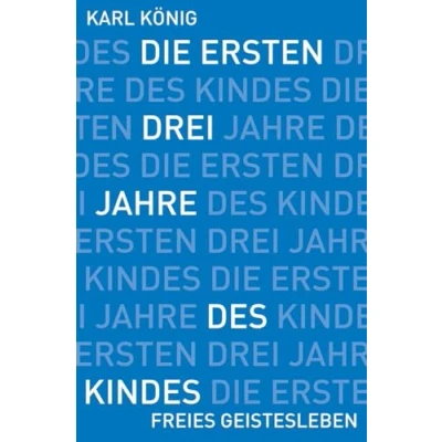 Abbildung von Die ersten drei Jahre des Kindes: Erwerb aufrechten Ganges, Erlernen der Muttersprache, Erwachen Denkens
