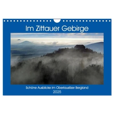 Abbildung von Das Zittauer Gebirge (Wandkalender 2025 DIN A4 quer), CALVENDO Monatskalender