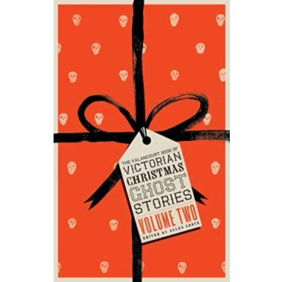 Abbildung von The Valancourt Book of Victorian Christmas Ghost Stories, Volume Two