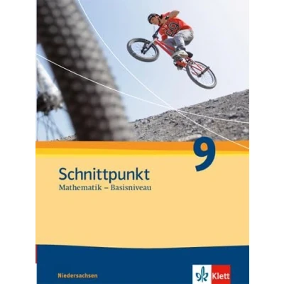 Abbildung von Schnittpunkt Mathematik 9. Ausgabe Niedersachsen Basisniveau: Schulbuch Klasse 9 (Schnittpunkt Mathematik. für ab 2011)