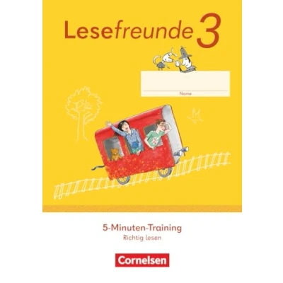 Abbildung von Lesefreunde lesen Schreiben Spielen Östliche Bundesländer und Berlin Ausgabe 2022 3. Schuljahr: 5 Minuten Training Richtig Arbeitsheft