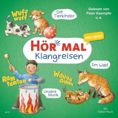 Abbildung von Hör mal (Klangreisen): Die Tierkinder, Unsere Musik, Im Wald: 1 CD Zum Hören und Mitmachen ab 2 Jahren. Mit echten Geräuschen Musik