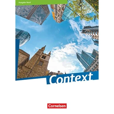 Abbildung von Context Nord (Bremen / Hamburg Niedersachsen Schleswig Holstein) Ausgabe 2019: Schulbuch Festeinband