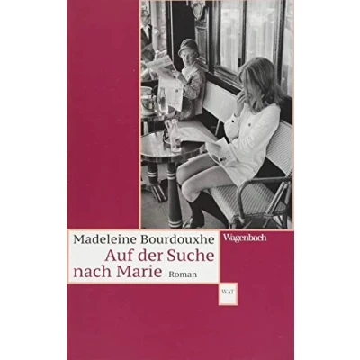 Abbildung von Auf der Suche nach Marie (Wagenbachs andere Taschenbücher): Roman