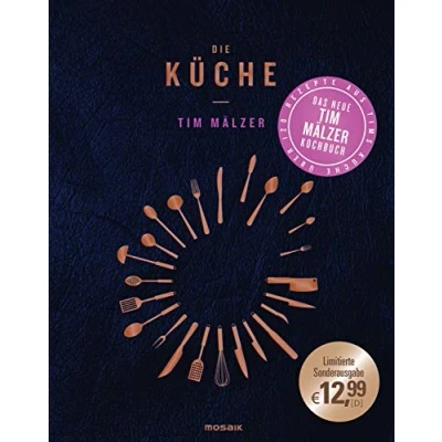 Abbildung von Die Küche: mit über 120 Rezepten, in hochwertiger Ausstattung Goldfolienprägung