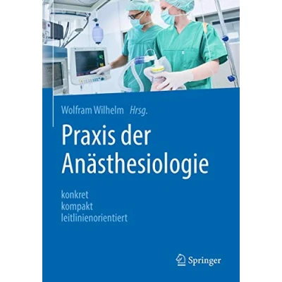 Abbildung von Praxis der Anästhesiologie: konkret kompakt leitlinienorientiert