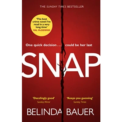 Abbildung von Snap: the astonishing Sunday Times bestseller and BBC Between Covers Book Club pick