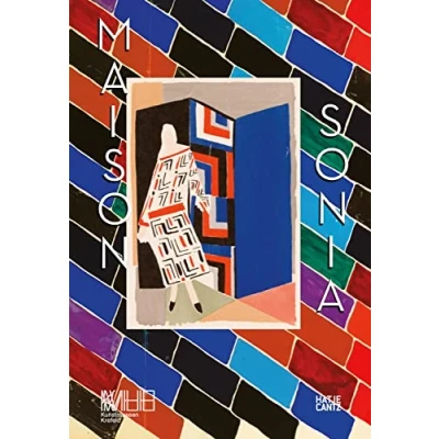 Abbildung von Maison Sonia Delaunay: Delaunay and the Atelier Simultané (Klassische Moderne)