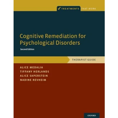 Abbildung von Cognitive Remediation for Psychological Disorders: Therapist Guide (Treatments That Work)