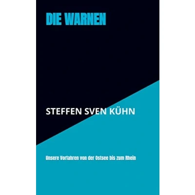 Abbildung von DIE WARNEN: Unsere Vorfahren von der Ostsee bis zum Rhein
