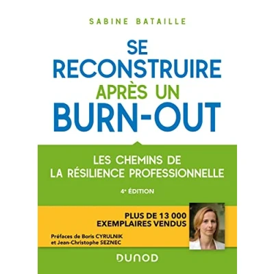 Abbildung von Se reconstruire après un burn out 4e éd.: Les chemins de la résilience professionnelle