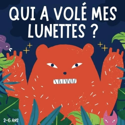 Abbildung von Qui a volé mes lunettes ?: Livre pour enfant en français 2 6 ans, histoire avant de dormir