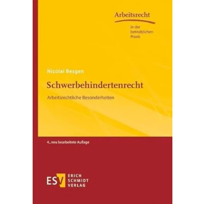 Abbildung von Schwerbehindertenrecht: Arbeitsrechtliche Besonderheiten (Arbeitsrecht in der betrieblichen Praxis)