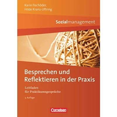 Abbildung von Sozialmanagement: Besprechen und Reflektieren in der Praxis (3. Auflage) Leitfaden für Praktikumsgespräche