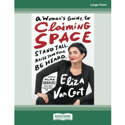 Abbildung von A Woman&#039;s Guide to Claiming Space: Stand Tall. Raise Your Voice. Be Heard.