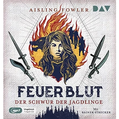 Abbildung von Feuerblut Teil 1: der Schwur Jagdlinge: Ungekürzte Lesung mit Rainer Strecker (1 mp3 CD) (Die Trilogie)