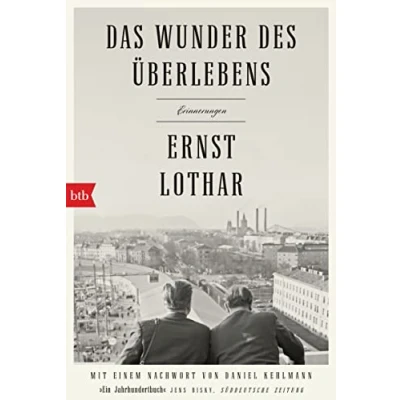 Abbildung von Das Wunder des Überlebens: Erinnerungen: Mit einem Nachwort von Daniel Kehlmann