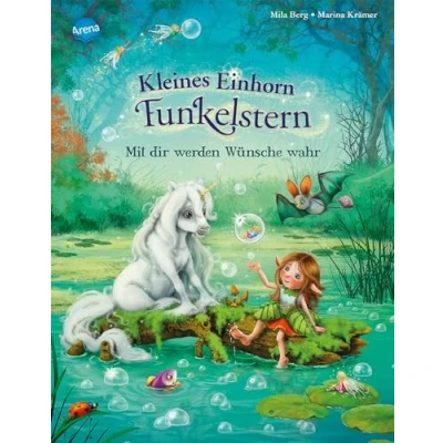 Abbildung von Kleines Einhorn Funkelstern (2). mit dir werden Wünsche wahr: Bilderbuch Silberfolie auf dem Cover und allen Innenseiten