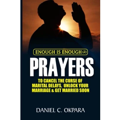 Abbildung von Enough is (2): Prayers to Cancel the Curse of Marital Delay, Unlock Your Marriage and Get Married