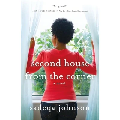 Abbildung von Second House from the Corner: A Novel of Marriage, Secrets, and Lies