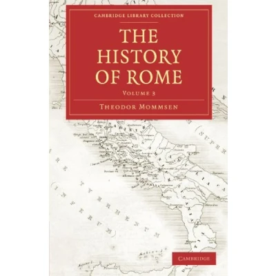 Abbildung von The History of Rome (Cambridge Library Collection Classics, Band 3)