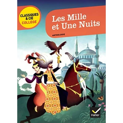 Abbildung von Les mille et une nuits/Anthologie: suivi d&#039;une enquête « Comment vivait on au temps des califes ? »