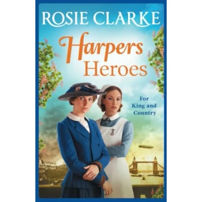Abbildung von Harpers Heros: A gripping historical saga from bestseller Rosie Clarke (Welcome To Emporium, 4)