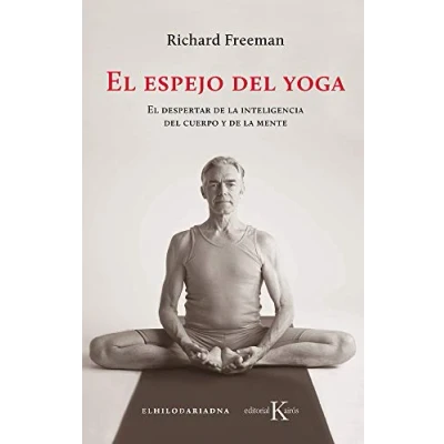 Abbildung von El Espejo del Yoga: Despertar de la Inteligencia Cuerpo Y Mente (Sabiduría perenne)
