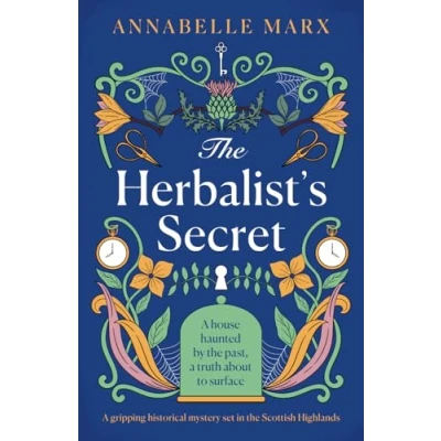 Abbildung von the Herbalist&#039;s Secret: A gripping historical mystery set in Scottish Highlands