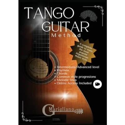 Abbildung von Tango Guitar Method: A complete guide to learn the most popular Argentinian Music Style