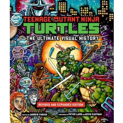 Abbildung von Teenage Mutant Ninja Turtles: The Ultimate Visual History (Revised and Expanded Edition)