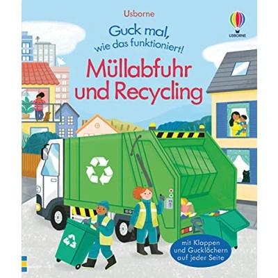 Abbildung von Guck mal, wie das funktioniert! Müllabfuhr und Recycling (Guck mal funktioniert Reihe)