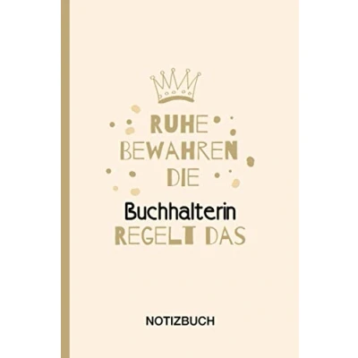 Abbildung von Ruhe Bewahren die Buchhalterin Regelt das: A5 Notizbuch als Geschenk für eine /punktiert Geschenke zum GeburtstagGeburtstagsgeschenk Kollegin