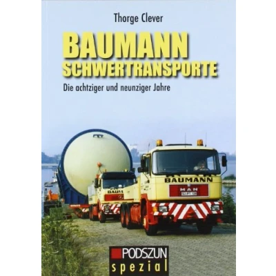 Abbildung von Baumann Schwertransporte: Die achtziger und neunziger Jahre: achziger Jahre