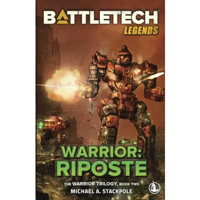 Abbildung von BattleTech Legends: Warrior: Riposte: The Warrior Trilogy, Book Two