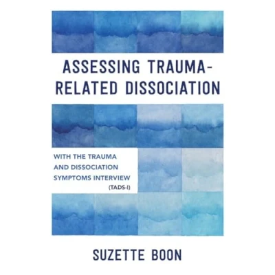 Abbildung von Assessing Trauma Related Dissociation with the and Symptoms Interview TADS I